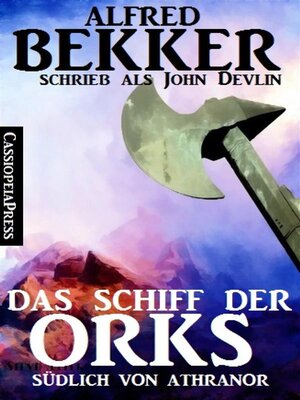 cover image of Das Schiff der Orks--Südlich von Athranor
